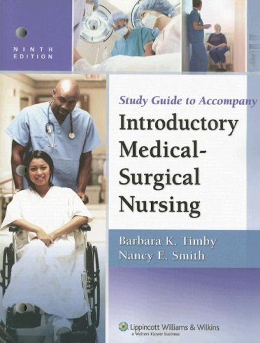 Beispielbild fr Study Guide to Accompany Timby and Smith's Introductory Medical-Surgical Nursing zum Verkauf von Wonder Book
