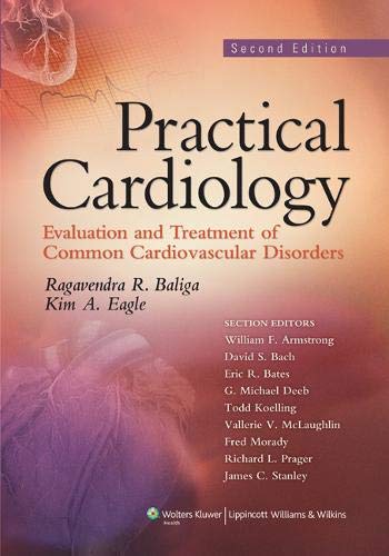Imagen de archivo de Practical Cardiology: Evaluation and Treatment of Common Cardiovascular Disorders a la venta por HPB-Red