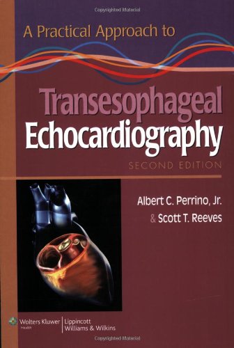 Stock image for A Practical Approach to Transesophageal Echocardiography for sale by HPB-Red