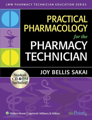 Imagen de archivo de Practical Pharmacology for the Pharmacy Technician (Lww Pharmacy Technician Education) a la venta por Textbooks_Source