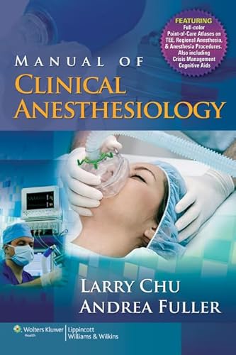 9780781773799: Manual of Clinical Anesthesiology