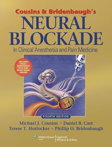 9780781773881: Cousins and Bridenbaugh's Neural Blockade: Anesthesia and Management of Pain