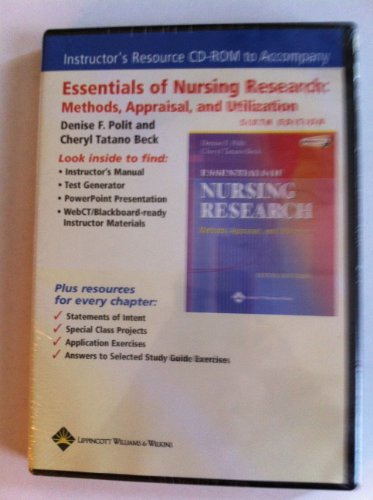 Instructor's Resource to Accompany Essentials of Nursing Research: Methods, Appraisal, and Utilization (9780781774796) by Polit, Denise F.; Beck, Cheryl Tatano