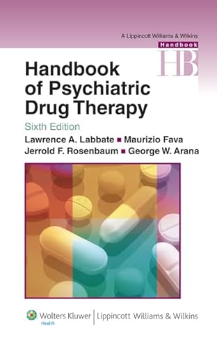 Beispielbild fr Handbook of Psychiatric Drug Therapy (Lippincott Williams & Wilkins Handbook Series) zum Verkauf von BooksRun