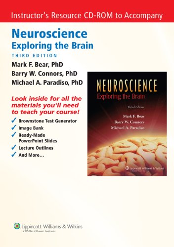 Instructor's Resource CD-ROM to Accompany Neuroscience: Exploring the Brain. Third Edition (9780781776073) by Bear, Mark F.