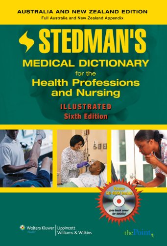 Stedman's Medical Dictionary for the Health Professions and Nursing, Illustrated, Australia and New Zealand Edition (Stedman's Medical Dictionary for the Health Professions & Nursing) (9780781776196) by [???]