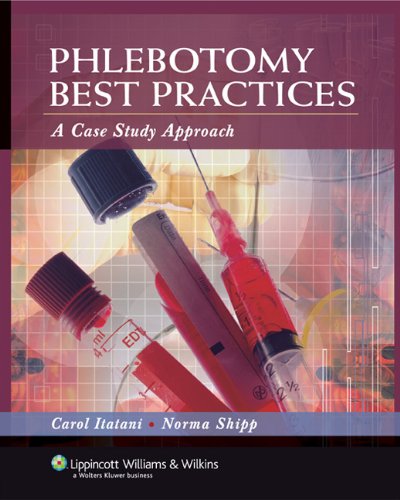 Stock image for Phlebotomy Best Practices : A Case Study Approach for sale by Better World Books