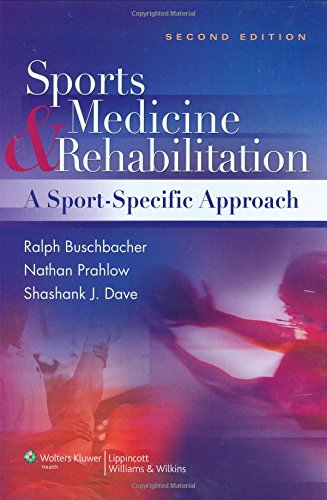 Imagen de archivo de Sports Medicine and Rehabilitation: A Sport-Specific Approach (SPORTS MEDICINE & REHABILITATION: A SPORT-SPECIFIC APPROACH) a la venta por SecondSale
