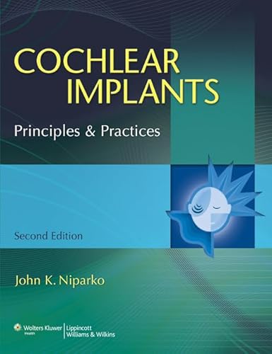 Stock image for Cochlear Implants : Principles and Practices for sale by Better World Books