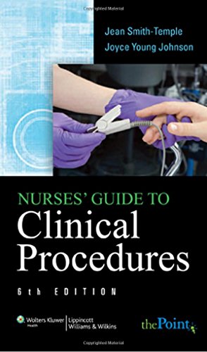 Nurses' Guide to Clinical Procedures (9780781777957) by Smith-Temple, Jean; Johnson, Joyce Young