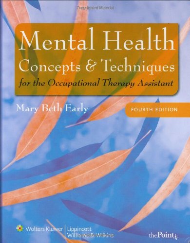 9780781778398: Mental Health Concepts and Techniques for the Occupational Therapy Assistant (Point (Lippincott Williams & Wilkins))