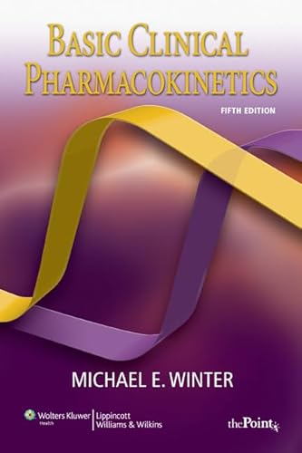 Stock image for Basic Clinical Pharmacokinetics (Basic Clinical Pharmacokinetics (Winter)) for sale by Decluttr