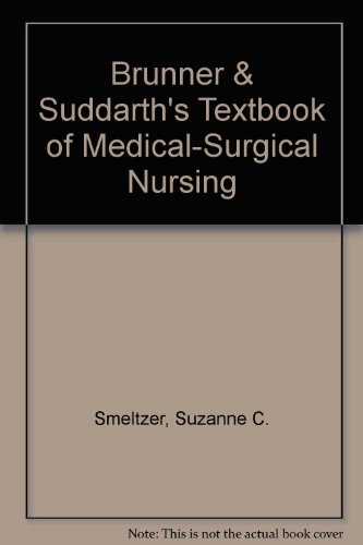 Brunner & Suddarth's Textbook of Medical-Surgical Nursing (9780781779715) by Smeltzer, Suzanne C.; Bare, Brenda G.; Boyer, Mary Jo; Johnson, Joyce Young