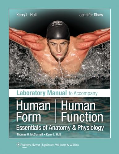 9780781780223: Laboratory Manual to Accompany Human Form, Human Function: Essentials of Anatomy & Physiology