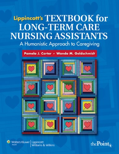 Beispielbild fr Lippincott's Textbook for Long-Term Care Nursing Assistants: A Humanistic Approach to Caregiving zum Verkauf von ThriftBooks-Atlanta