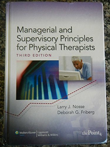 Imagen de archivo de Managerial and Supervisory Principles for Physical Therapists a la venta por BookHolders