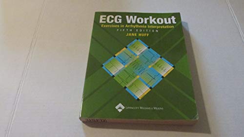 9780781782302: ECG Workout: Exercises in Arrhythmia Interpretation