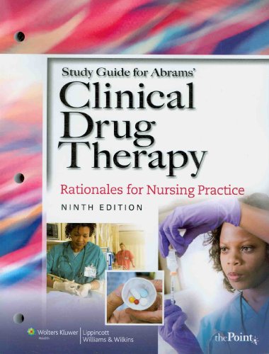 Beispielbild fr Study Guide to Accompany Abrams' Clinical Drug Therapy: Rationales for Nursing Practice zum Verkauf von BookHolders
