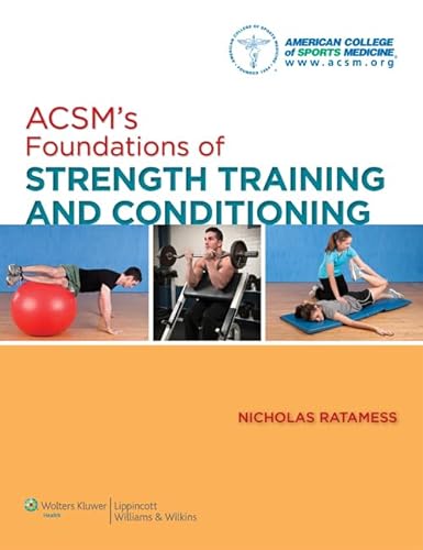 9780781782678: ACSM's Foundations of Strength Training and Conditioning