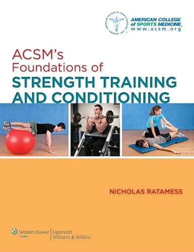 9780781782678: ACSM's Foundations of Strength Training and Conditioning (American College of Sports Medicine)
