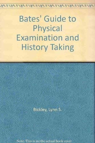 9780781784153: Bates' Guide to Physical Examination and History Taking