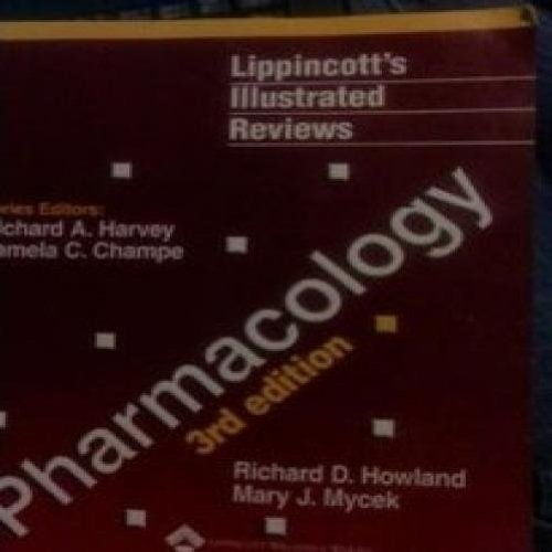 9780781784566: Lippincotts Illustrated Review Pharmacology, 3E [Paperback] [Jan 01, 2005] Champe P.C.