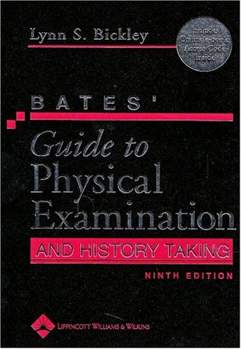 Beispielbild fr Bates' Guide to Physical Examination and History Taking (Guide to Physical Exam & History Taking (Bates)) zum Verkauf von SecondSale