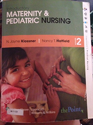 9780781785587: Introductory Maternity and Pediatric Nursing