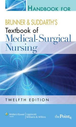 Stock image for Handbook For Brunner and Suddarth's Textbook of Medical-Surgical Nursing for sale by SecondSale