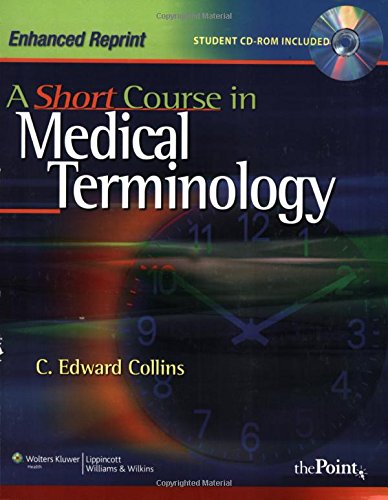 9780781786980: A Short Course in Medical Terminology