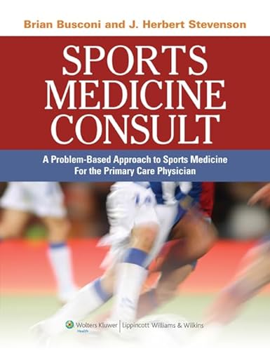 Imagen de archivo de Sports Medicine Consult: A Problem-Based Approach to Sports Medicine for the Primary Care Physician a la venta por SecondSale