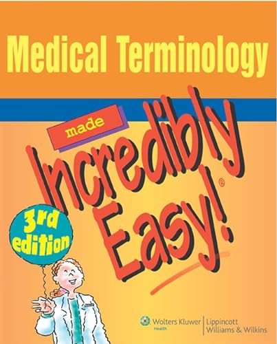 Imagen de archivo de Medical Terminology Made Incredibly Easy! a la venta por Ergodebooks