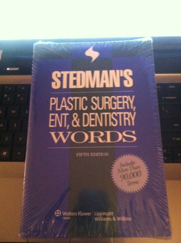 Stock image for Stedman's Plastic Surgery, ENT & Dentistry Words (Stedman's Word Book) for sale by SecondSale
