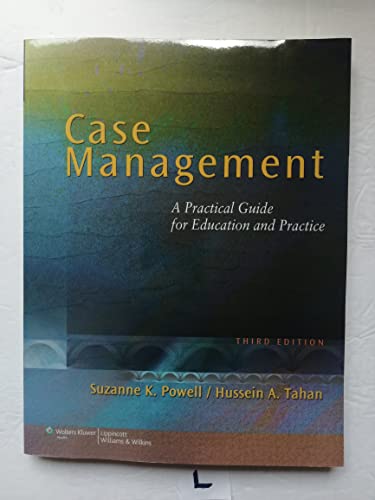 Stock image for Case Management: A Practical Guide for Education and Practice (NURSING CASE MANAGEMENT ( POWELL)) for sale by HPB-Red