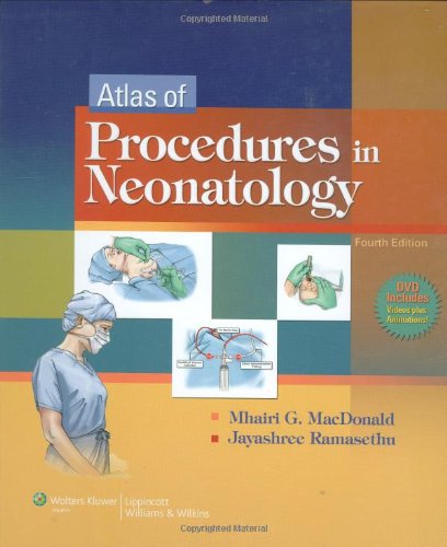 Stock image for Atlas of Procedures in Neonatology (MacDonald, Atlas of Procedures in Neonatology) for sale by HPB Inc.