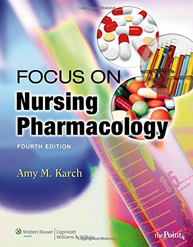Imagen de archivo de Focus on Nursing Pharmacology a la venta por Better World Books