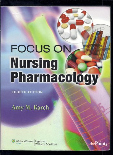 Stock image for Focus on Nursing Pharmacology for sale by Better World Books