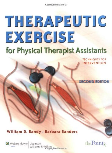 Beispielbild fr Therapeutic Exercise for Physical Therapist Assistants : Techniques for Intervention zum Verkauf von Better World Books
