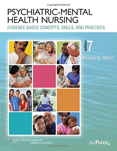 Beispielbild fr Psychiatric-Mental Health Nursing : Evidence-Based Concepts, Skills, and Practices zum Verkauf von Better World Books
