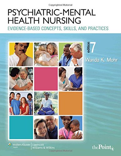 Stock image for Psychiatric-Mental Health Nursing: Evidence-Based Concepts, Skills, and Practices [With CDROM and Access Code] for sale by ThriftBooks-Atlanta