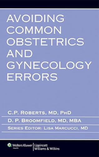 Beispielbild fr Avoiding Common Obstetrics and Gynecology Errors (Avoiding Common Errors) zum Verkauf von Wonder Book