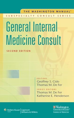 Imagen de archivo de The Washington Manual General Internal Medicine Consult (Washington Manual Subspecialty Consult) a la venta por SecondSale