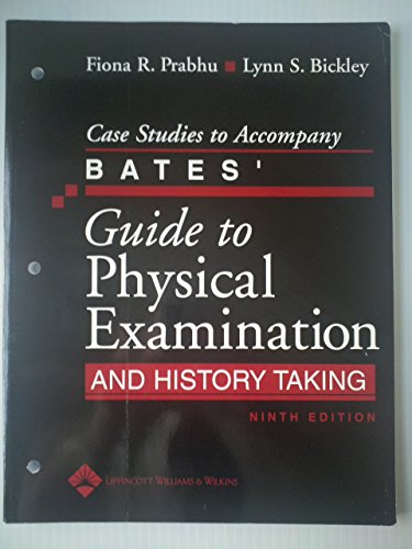 Imagen de archivo de Case Studies to Accompany Bates' Guide to Physical Examination and History Taking a la venta por Your Online Bookstore