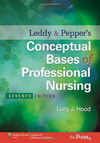 Beispielbild fr Leddy & Pepper's Conceptual Bases of Professional Nursing zum Verkauf von SecondSale