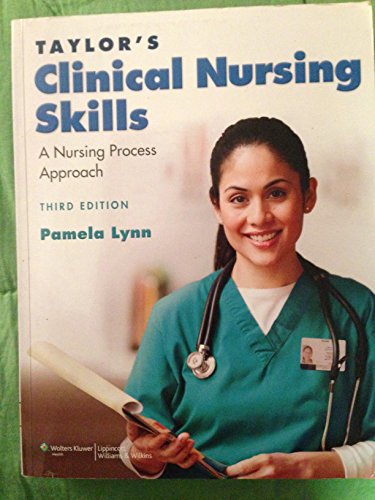 Stock image for Taylor's Clinical Nursing Skills: A Nursing Process Approach for sale by Goodwill San Antonio
