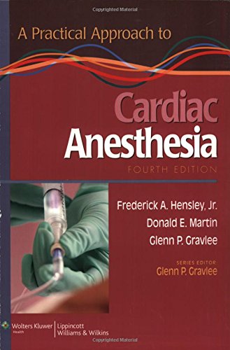 Stock image for A Practical Approach to Cardiac Anesthesia for sale by Goodwill of Colorado