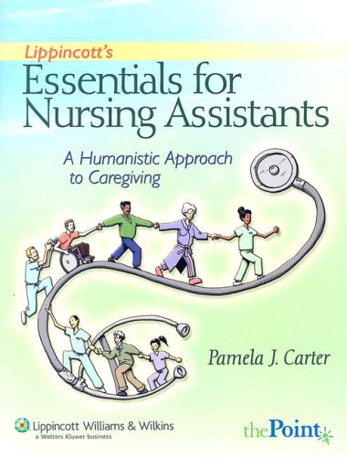 Beispielbild fr Lippincott's Essentials for Nursing Assistants: A Humanistic Approach to Caregiving (Point (Lippincott Williams & Wilkins)) zum Verkauf von Bookmonger.Ltd