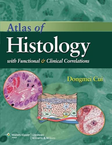 Imagen de archivo de Atlas of Histology with Functional and Clinical Correlations a la venta por HPB-Red