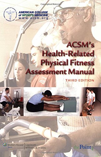 Imagen de archivo de ACSM&#39;s Health-Related Physical Fitness Assessment Manual a la venta por Wrigley Books