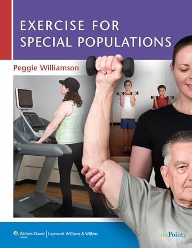 Exercise for Special Populations (9780781797795) by Williamson, Peggie